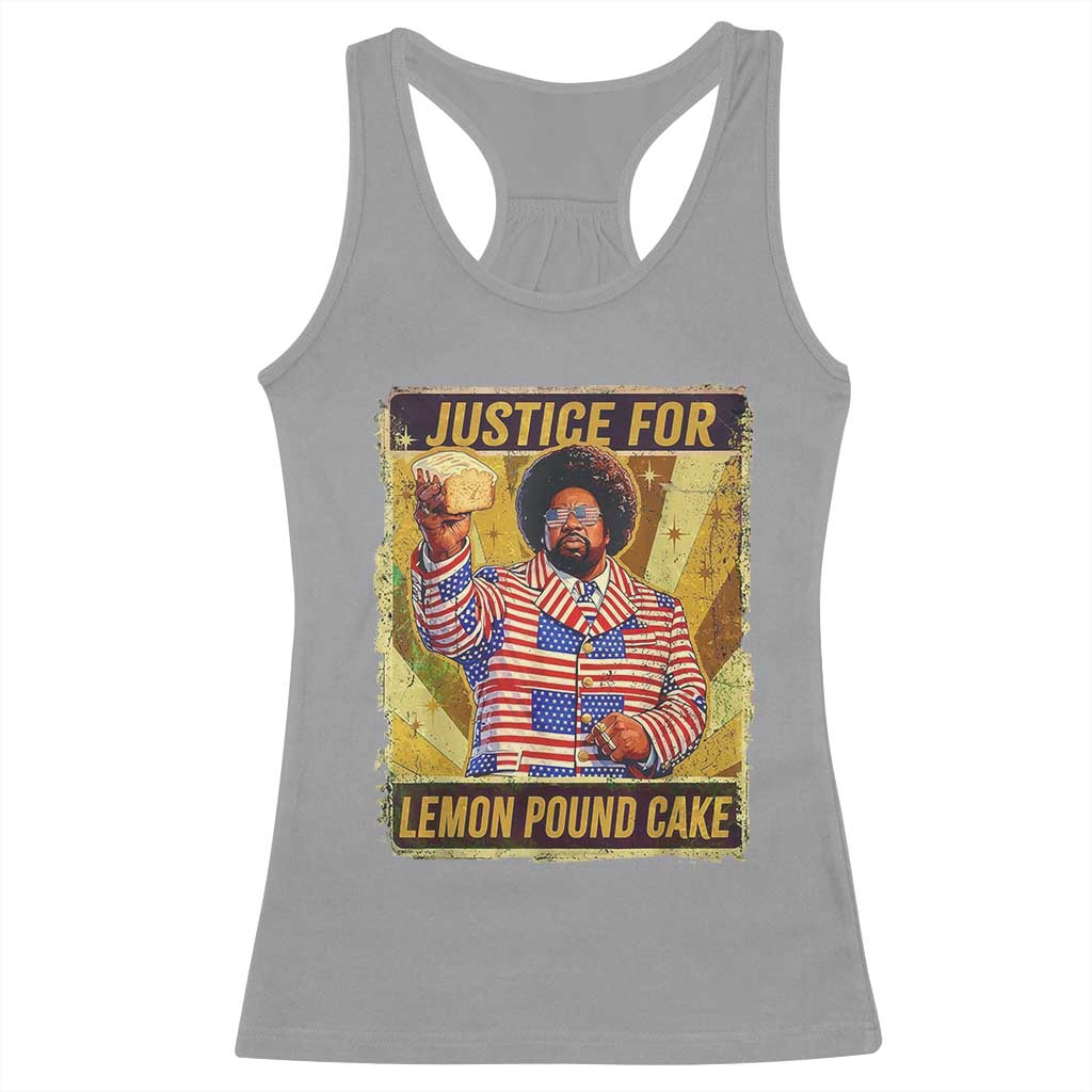 Justice for Lemon Pound Cake Vintage Retro Racerback Tank Top Funny Viral Hip Hop Meme Parody Internet Culture Fans
