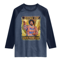 Justice for Lemon Pound Cake Vintage Retro Raglan Shirt Funny Viral Hip Hop Meme Parody Internet Culture Fans