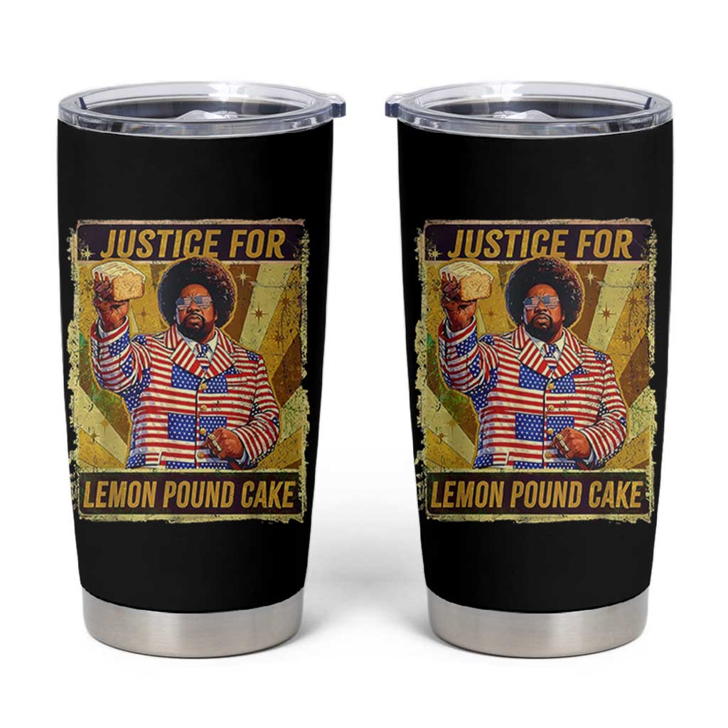Justice for Lemon Pound Cake Vintage Retro Tumbler Cup Funny Viral Hip Hop Meme Parody Internet Culture Fans