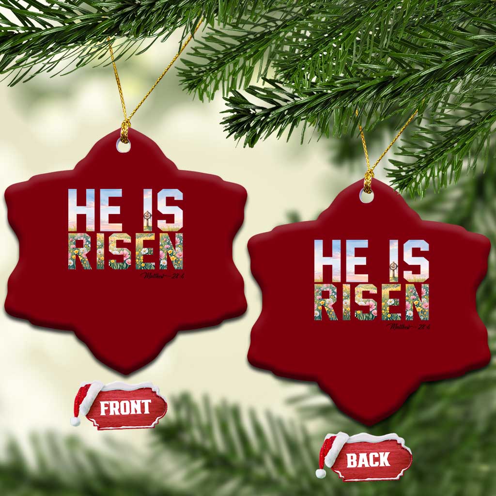 He Is Risen Matthew 28:6 Floral Christian Easter Ceramic Ornament Spring Flowers Cross Landscape Faith Inspirational Gift