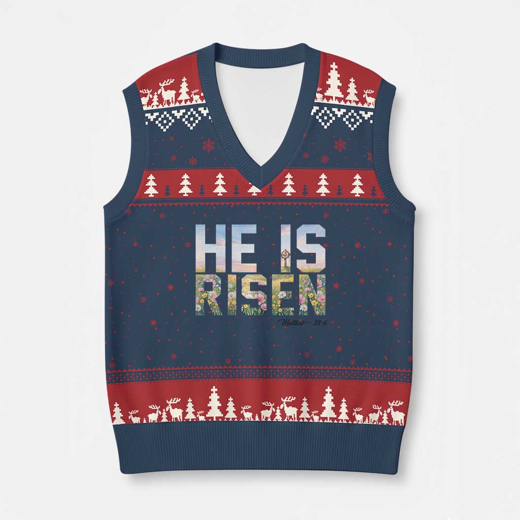 He Is Risen Matthew 28:6 Floral Christian Easter V-Neck Knit Sweater Vest Spring Flowers Cross Landscape Faith Inspirational Gift