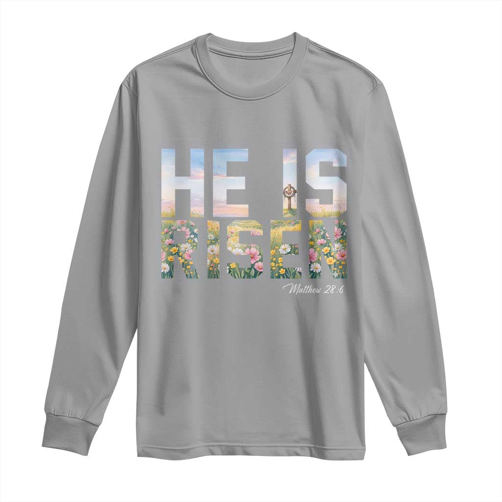 He Is Risen Matthew 28:6 Floral Christian Easter Long Sleeve Shirt Spring Flowers Cross Landscape Faith Inspirational Gift