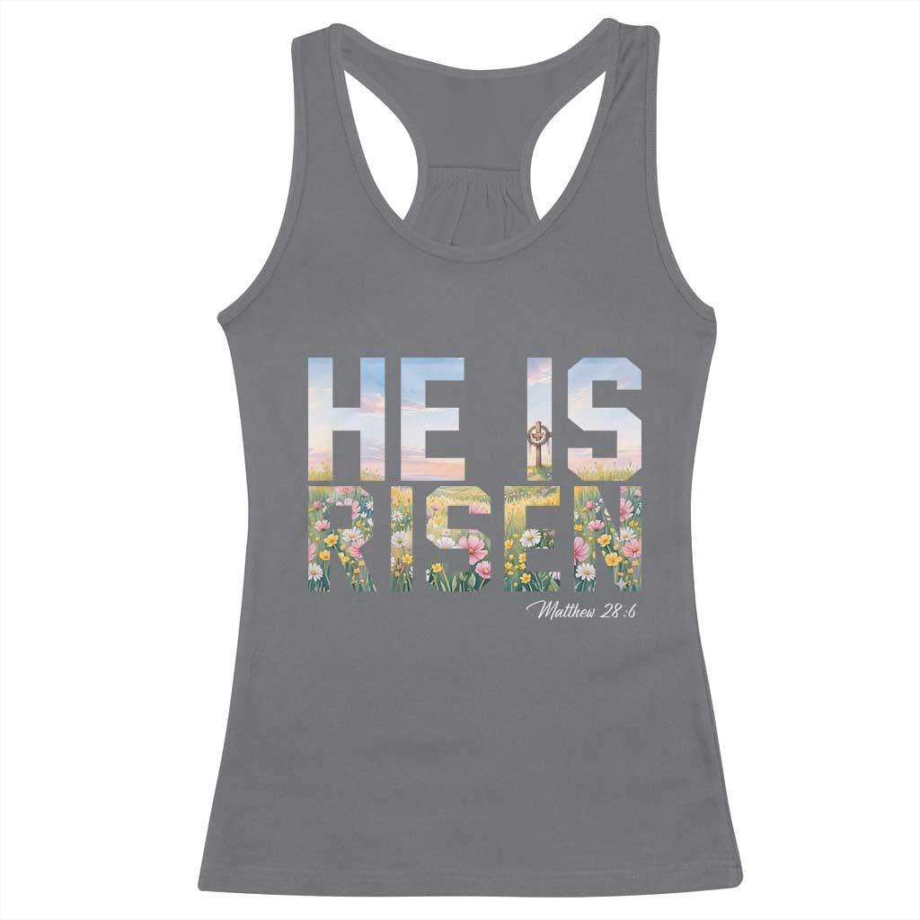 He Is Risen Matthew 28:6 Floral Christian Easter Racerback Tank Top Spring Flowers Cross Landscape Faith Inspirational Gift