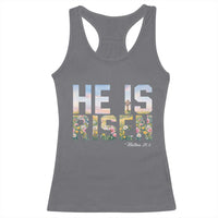 He Is Risen Matthew 28:6 Floral Christian Easter Racerback Tank Top Spring Flowers Cross Landscape Faith Inspirational Gift
