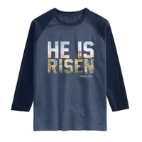 He Is Risen Matthew 28:6 Floral Christian Easter Raglan Shirt Spring Flowers Cross Landscape Faith Inspirational Gift
