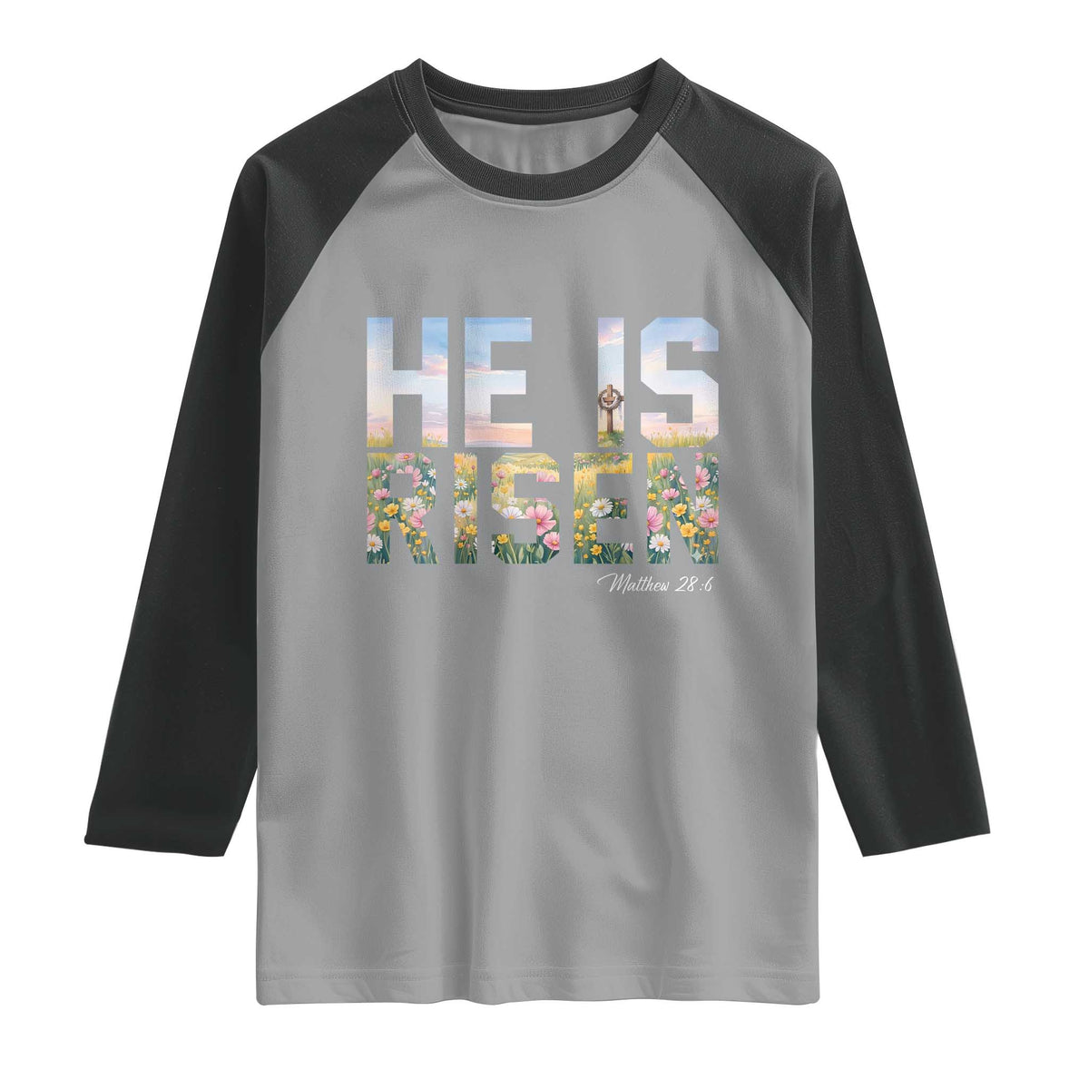 He Is Risen Matthew 28:6 Floral Christian Easter Raglan Shirt Spring Flowers Cross Landscape Faith Inspirational Gift