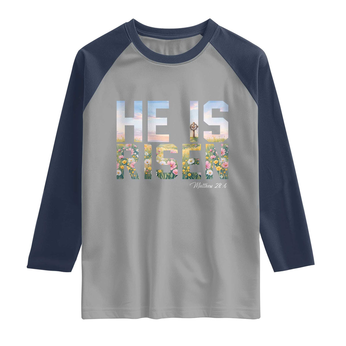 He Is Risen Matthew 28:6 Floral Christian Easter Raglan Shirt Spring Flowers Cross Landscape Faith Inspirational Gift