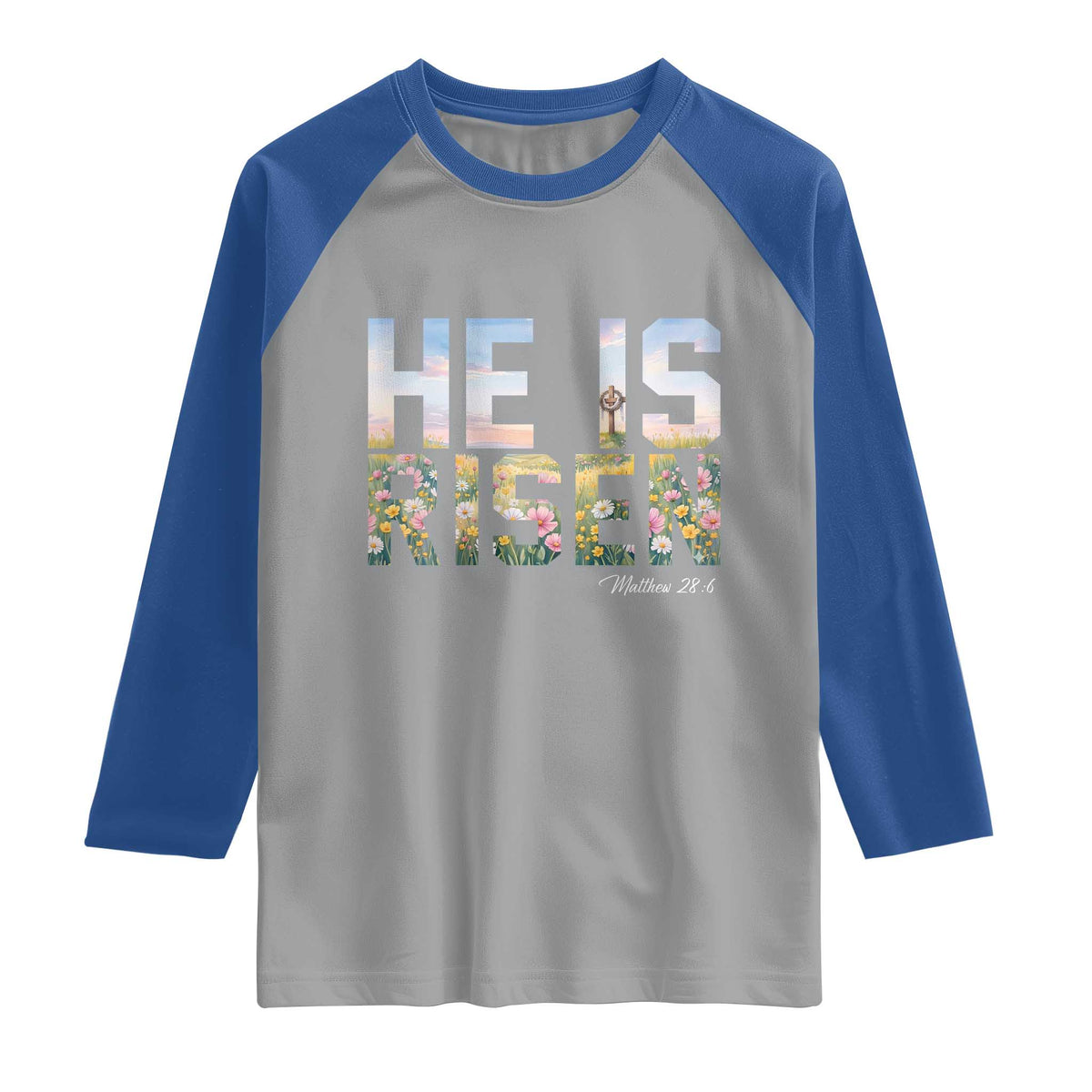 He Is Risen Matthew 28:6 Floral Christian Easter Raglan Shirt Spring Flowers Cross Landscape Faith Inspirational Gift