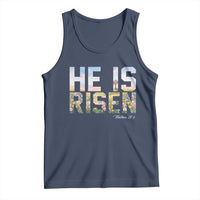He Is Risen Matthew 28:6 Floral Christian Easter Tank Top Spring Flowers Cross Landscape Faith Inspirational Gift