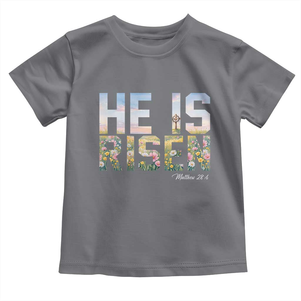 He Is Risen Matthew 28:6 Floral Christian Easter Toddler T Shirt Spring Flowers Cross Landscape Faith Inspirational Gift