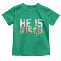 He Is Risen Matthew 28:6 Floral Christian Easter Toddler T Shirt Spring Flowers Cross Landscape Faith Inspirational Gift