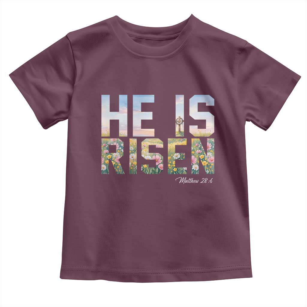 He Is Risen Matthew 28:6 Floral Christian Easter Toddler T Shirt Spring Flowers Cross Landscape Faith Inspirational Gift