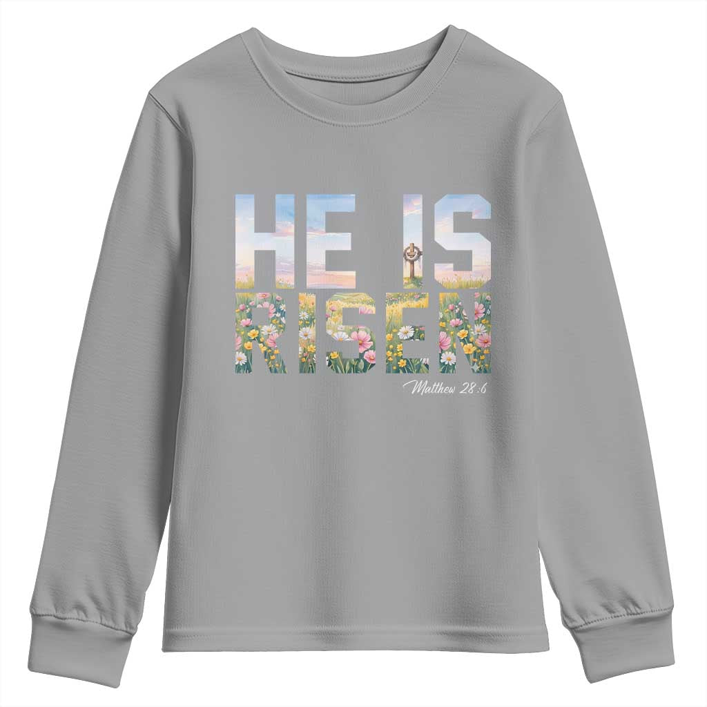 He Is Risen Matthew 28:6 Floral Christian Easter Youth Sweatshirt Spring Flowers Cross Landscape Faith Inspirational Gift