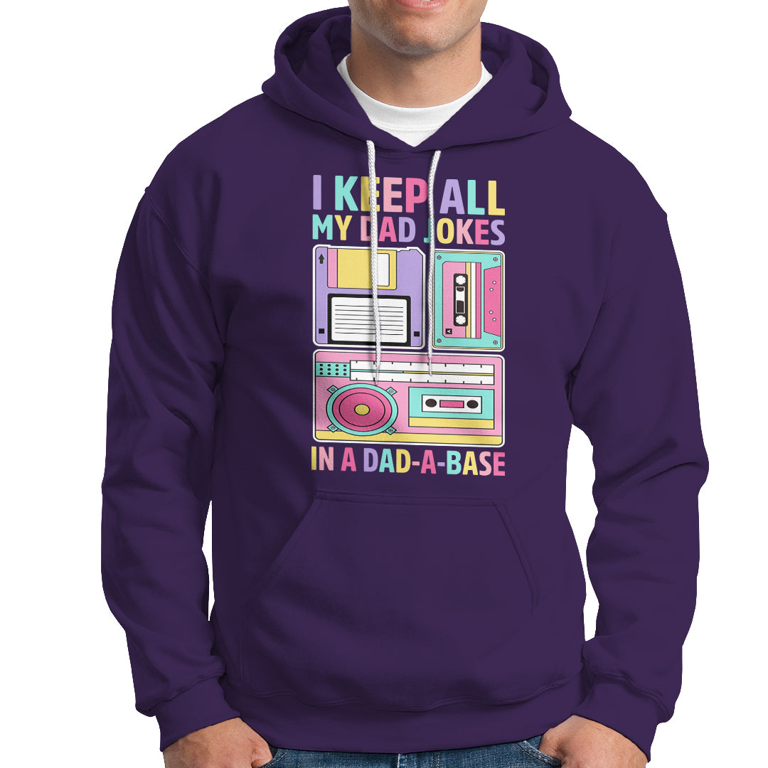 Funny Dad Joke Hoodie I Keep All My Dad Jokes In A Dad A Base Retro 70s 80s 90s Father's Day Gag Gift For Daddy Father Dad - Wonder Print Shop