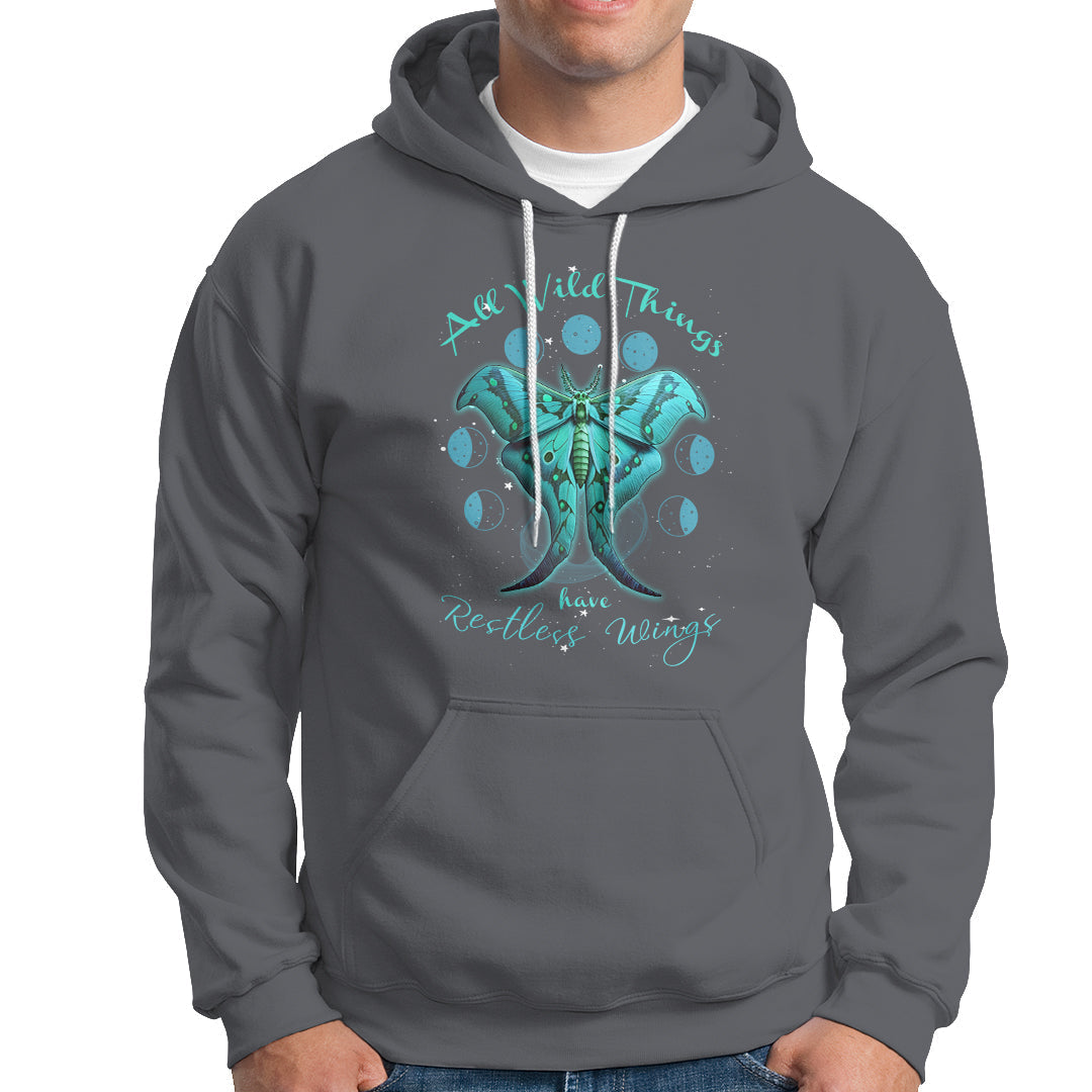 Moth Hoodie Boho Luna Moth Aesthetic All Wild Things Have Restless Wings Free Spirit Mystic Spiritual Moon Phases Nocturnal Actias Luna Shirt for Women, Moth T-shirt, Spirituality Shirt - Wonder Print Shop