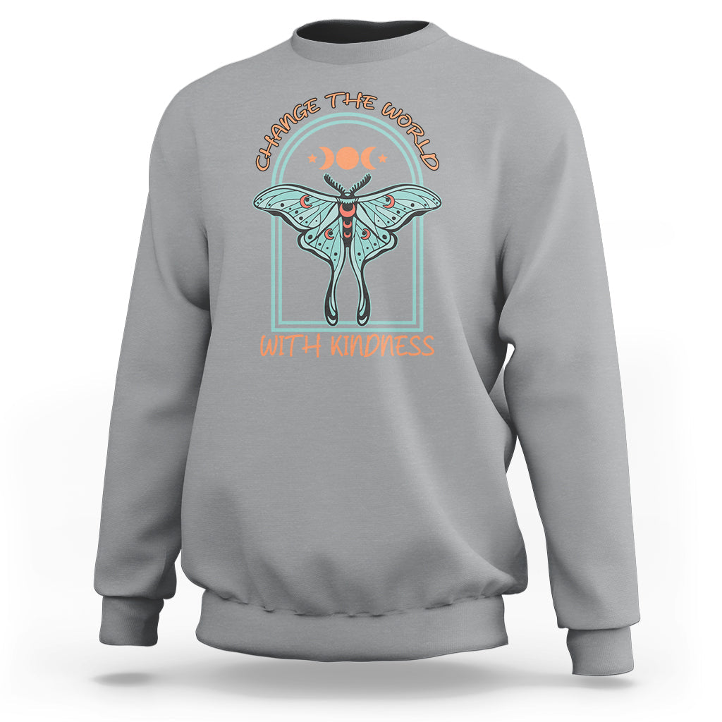 Moth Sweatshirt Mystical Luna Moth Change The World With Kindness Inspirational Retro Boho Be Kind Shirt for Women, Moth T-shirt, Moth Lover Gift, Insect Lover Shirt, Spirituality Shirt - Wonder Print Shop