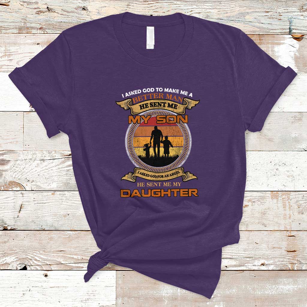 Dad Son Daughter Family Matching T Shirt I Asked God He Sent Me My Son My Daughter Father's Day - Wonder Print Shop