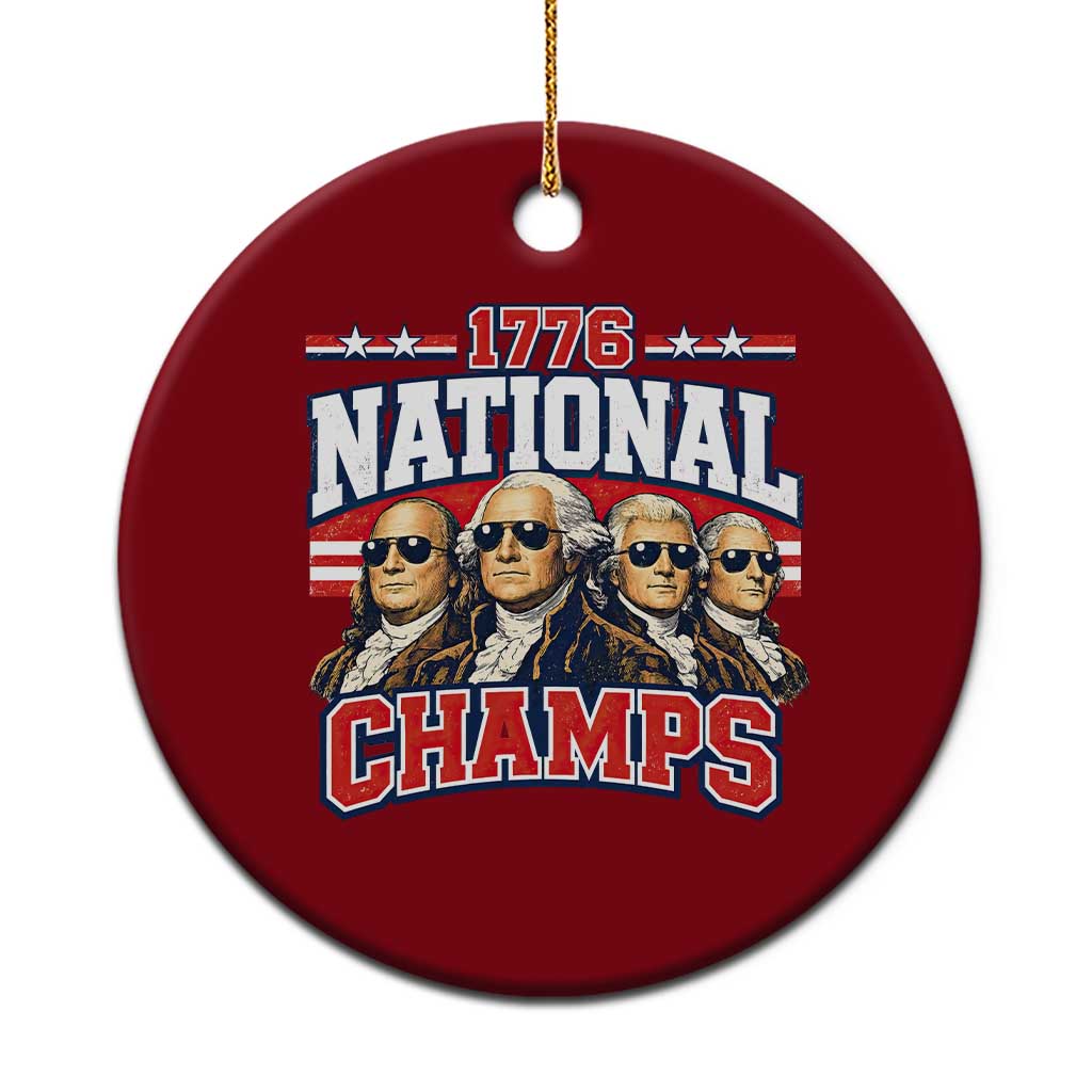 1776 National Champs Founding Fathers Graphic Ceramic Ornament Funny George Washington and Presidents Sunglasses Sports Style Patriotic