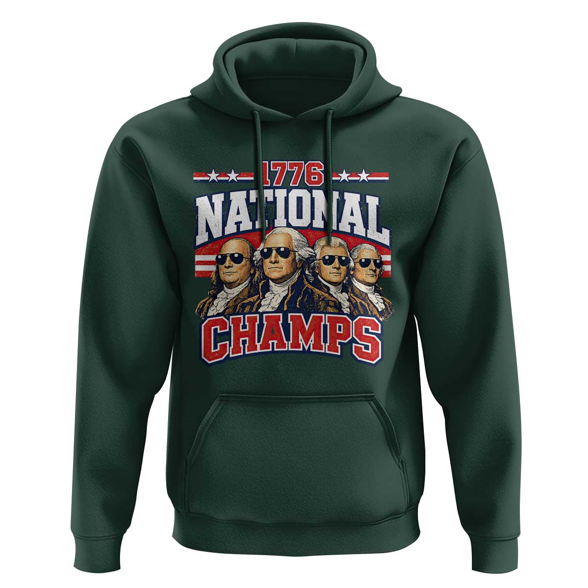 1776 National Champs Founding Fathers Graphic Hoodie Funny George Washington and Presidents Sunglasses Sports Style Patriotic