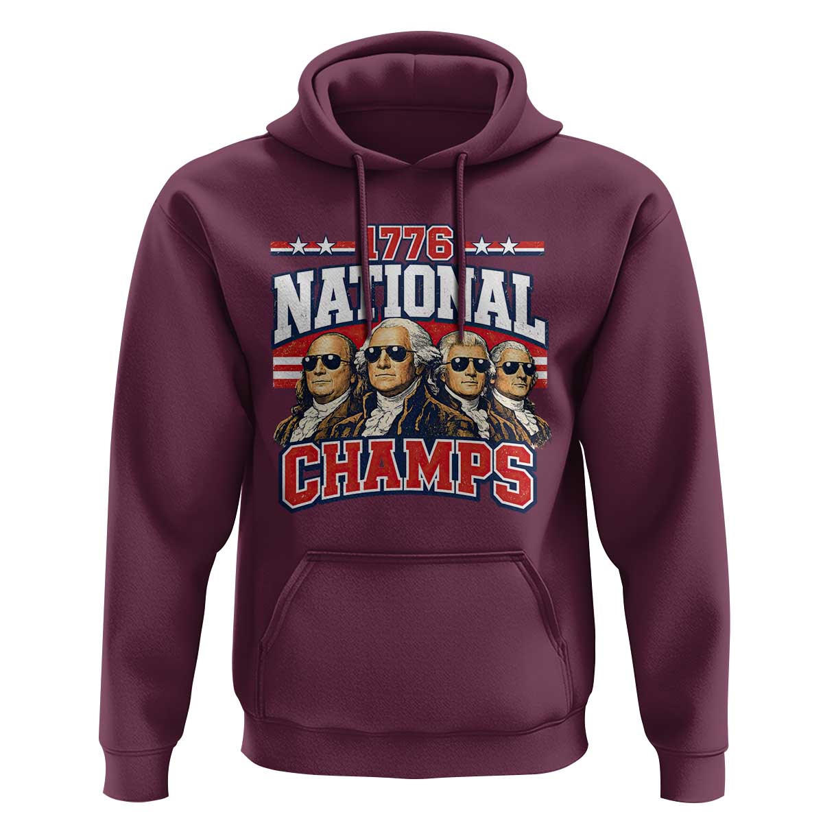 1776 National Champs Founding Fathers Graphic Hoodie Funny George Washington and Presidents Sunglasses Sports Style Patriotic