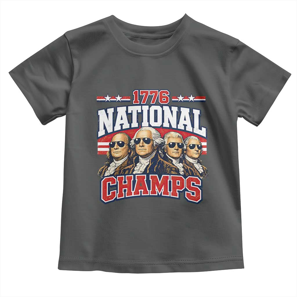1776 National Champs Founding Fathers Graphic Toddler T Shirt Funny George Washington and Presidents Sunglasses Sports Style Patriotic