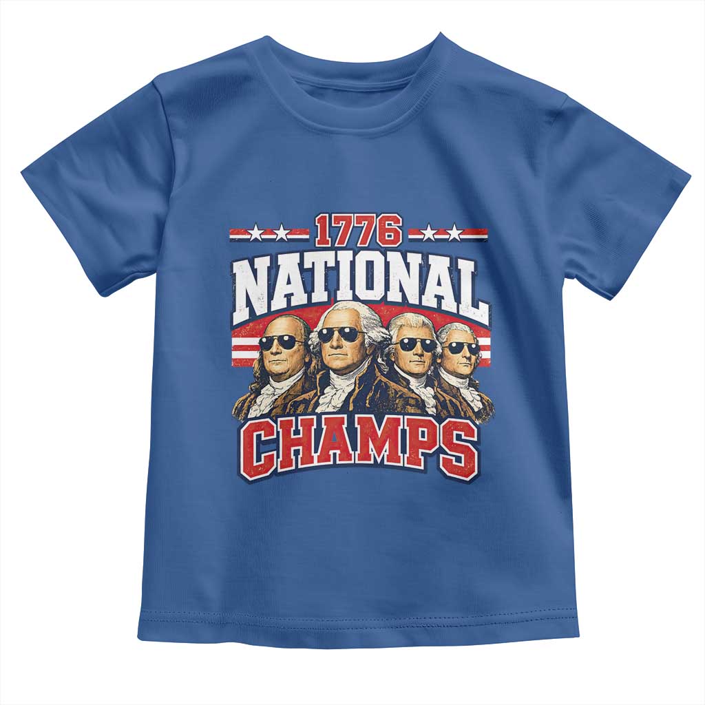 1776 National Champs Founding Fathers Graphic Toddler T Shirt Funny George Washington and Presidents Sunglasses Sports Style Patriotic