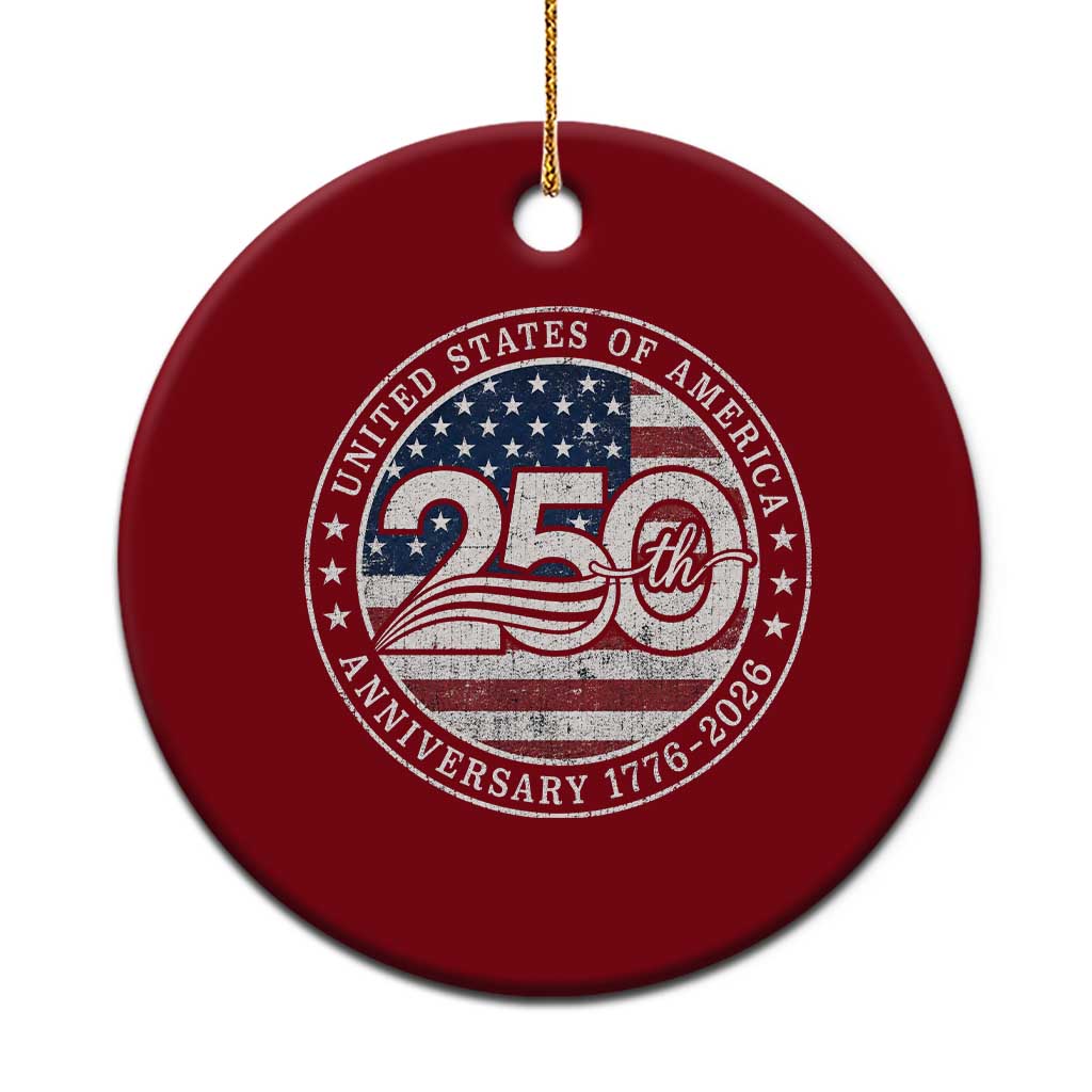 United States of America 250th Anniversary Vintage Seal Ceramic Ornament Distressed American Flag 1776 to 2026 Semiquincentennial Patriotic