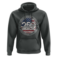 United States of America 250th Anniversary Vintage Seal Hoodie Distressed American Flag 1776 to 2026 Semiquincentennial Patriotic
