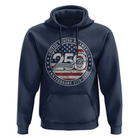 United States of America 250th Anniversary Vintage Seal Hoodie Distressed American Flag 1776 to 2026 Semiquincentennial Patriotic