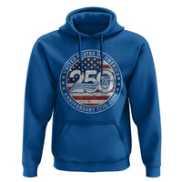 United States of America 250th Anniversary Vintage Seal Hoodie Distressed American Flag 1776 to 2026 Semiquincentennial Patriotic
