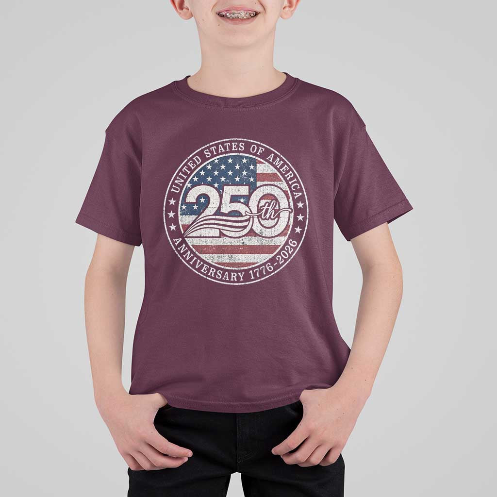 United States of America 250th Anniversary Vintage Seal T Shirt For Kid Distressed American Flag 1776 to 2026 Semiquincentennial Patriotic