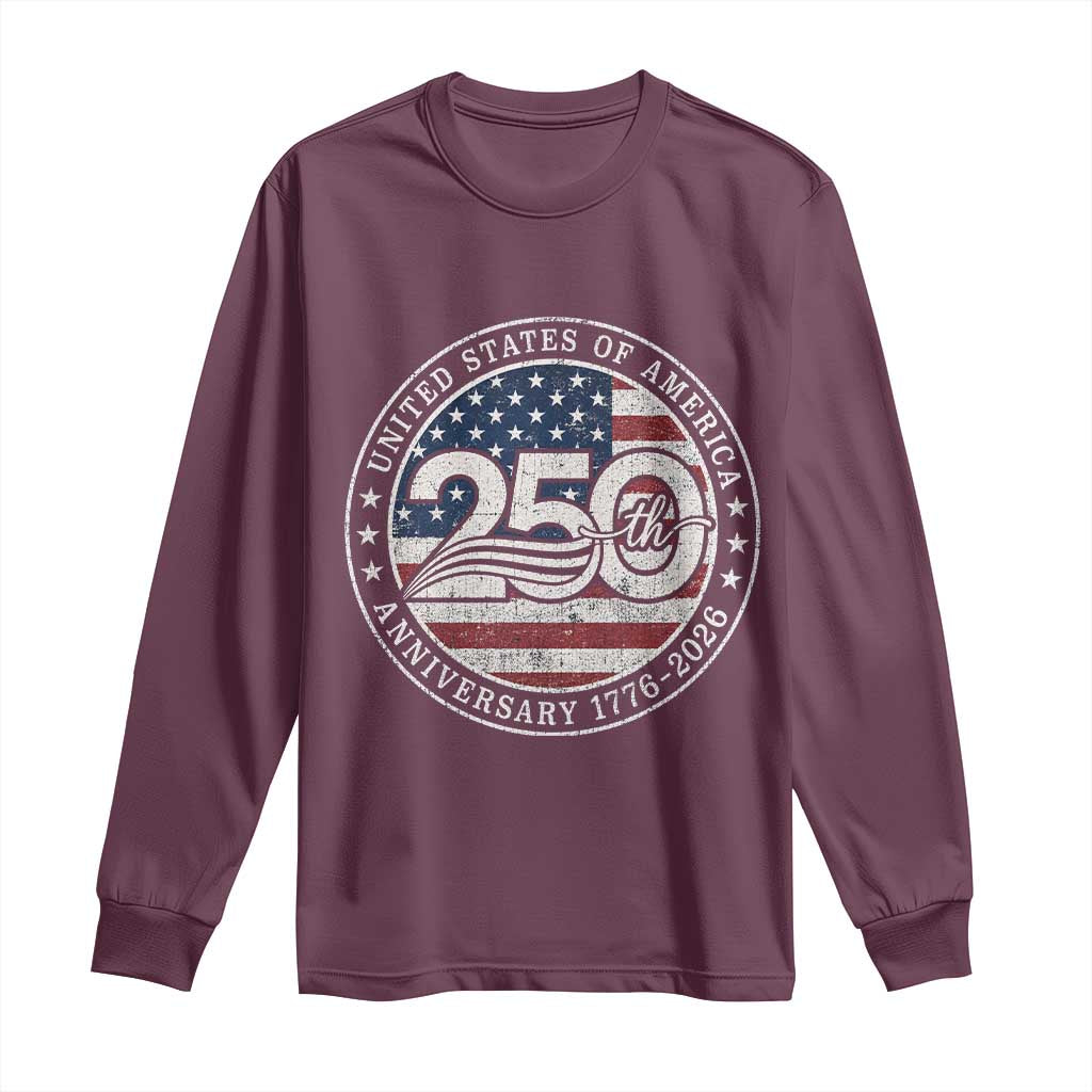 United States of America 250th Anniversary Vintage Seal Long Sleeve Shirt Distressed American Flag 1776 to 2026 Semiquincentennial Patriotic