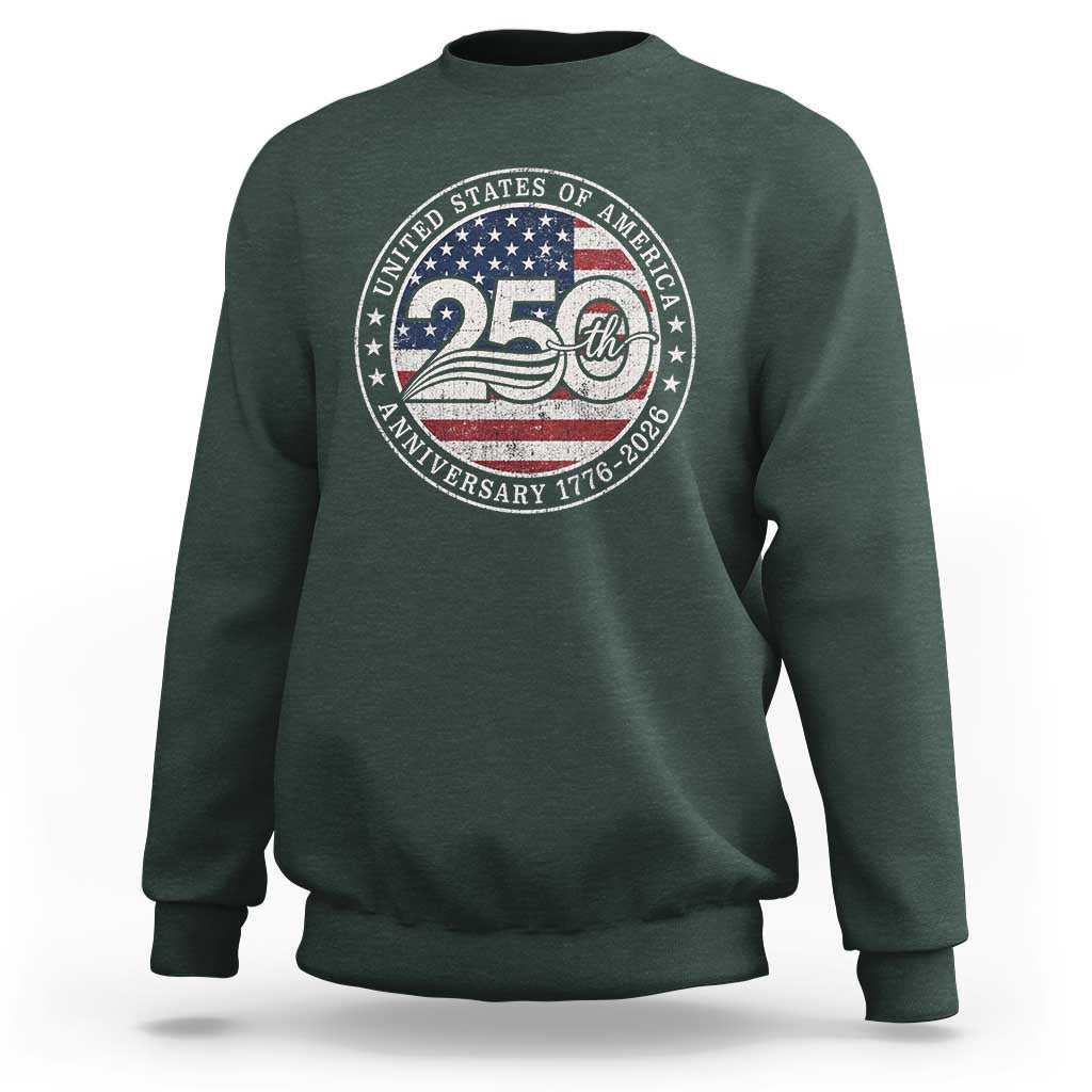 United States of America 250th Anniversary Vintage Seal Sweatshirt Distressed American Flag 1776 to 2026 Semiquincentennial Patriotic