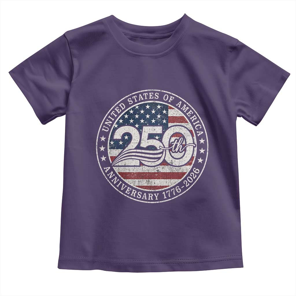 United States of America 250th Anniversary Vintage Seal Toddler T Shirt Distressed American Flag 1776 to 2026 Semiquincentennial Patriotic