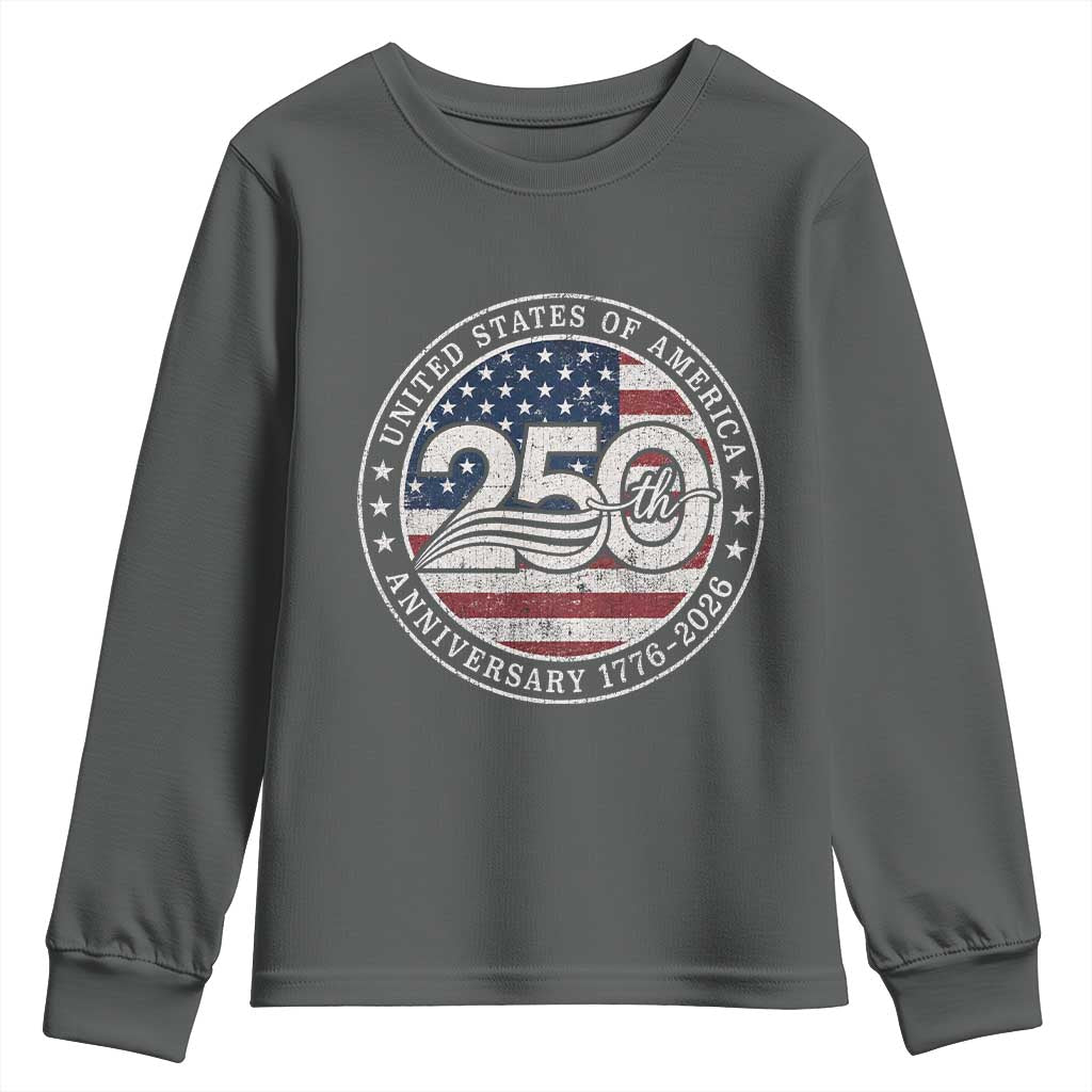 United States of America 250th Anniversary Vintage Seal Youth Sweatshirt Distressed American Flag 1776 to 2026 Semiquincentennial Patriotic