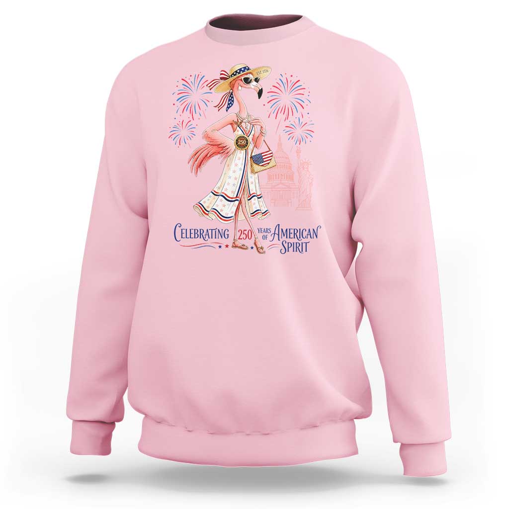 Celebrating 250 Years of American Spirit Flamingo Sweatshirt Cute Patriotic Tropical Bird Summer Landmarks Fireworks