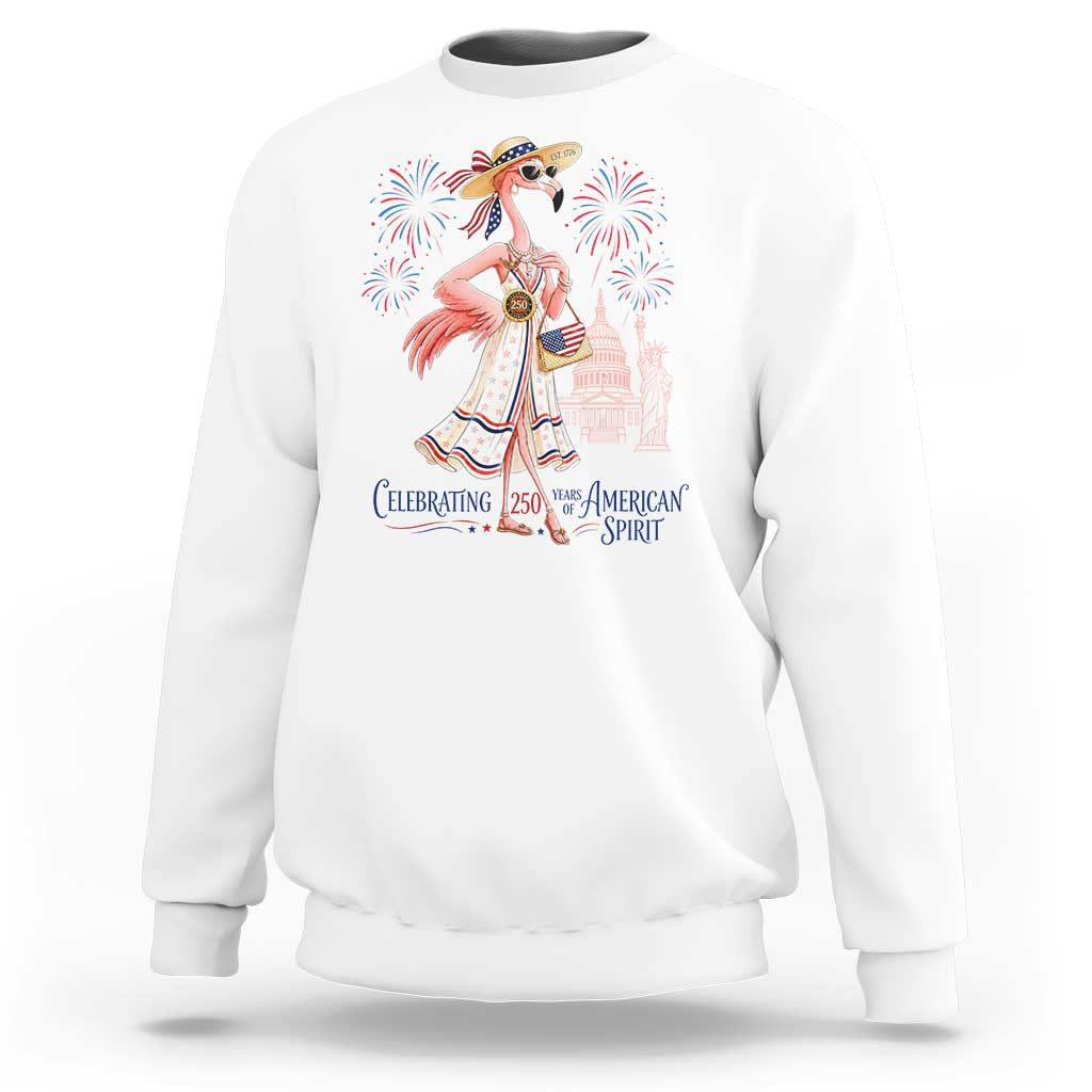 Celebrating 250 Years of American Spirit Flamingo Sweatshirt Cute Patriotic Tropical Bird Summer Landmarks Fireworks