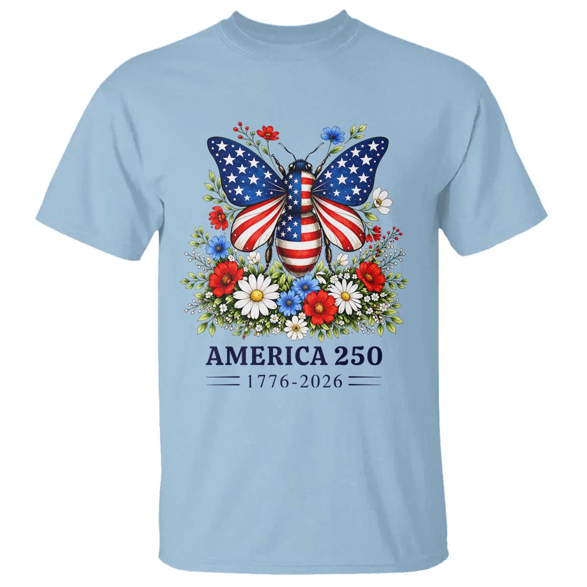 America 250 Patriotic Butterfly Floral Graphic T Shirt American Flag Wings Watercolor Wildflowers 1776 to 2026 Semiquincentennial