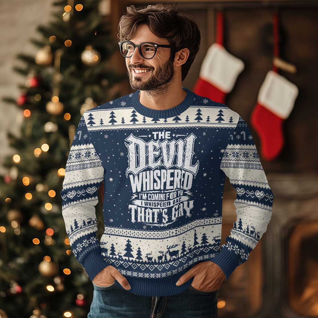 The Devil Whispered I Whispered Back That's Gay Ugly Christmas Sweater Funny Sarcastic Gothic Meme Parody