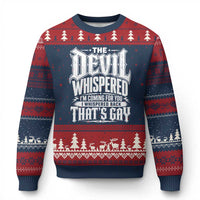 The Devil Whispered I Whispered Back That's Gay Ugly Christmas Sweater Funny Sarcastic Gothic Meme Parody