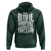 The Devil Whispered I Whispered Back That's Gay Hoodie Funny Sarcastic Gothic Meme Parody