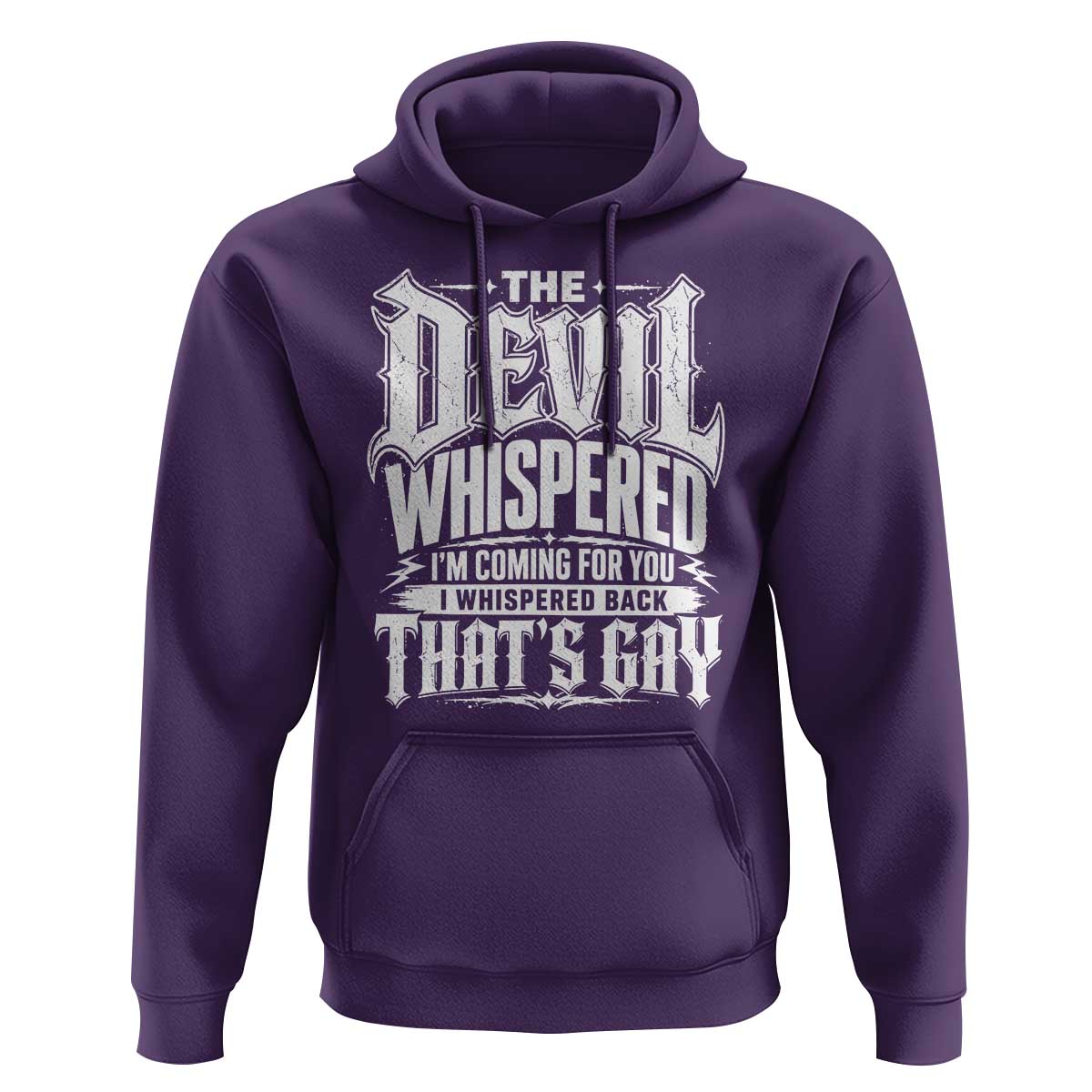 The Devil Whispered I Whispered Back That's Gay Hoodie Funny Sarcastic Gothic Meme Parody