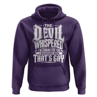The Devil Whispered I Whispered Back That's Gay Hoodie Funny Sarcastic Gothic Meme Parody