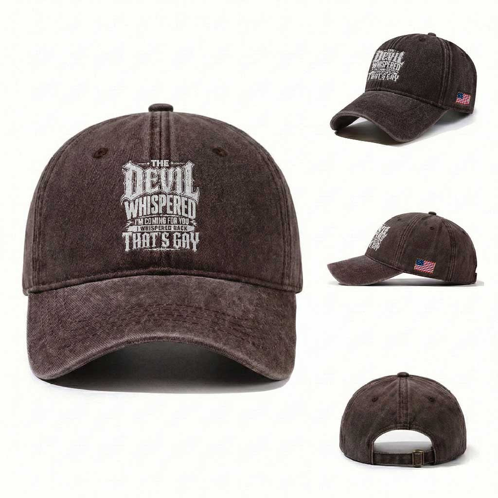 The Devil Whispered I Whispered Back That's Gay Washed Cotton Baseball Cap Funny Sarcastic Gothic Meme Parody