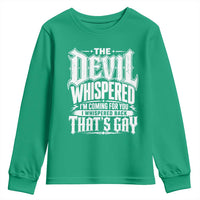 The Devil Whispered I Whispered Back That's Gay Youth Sweatshirt Funny Sarcastic Gothic Meme Parody