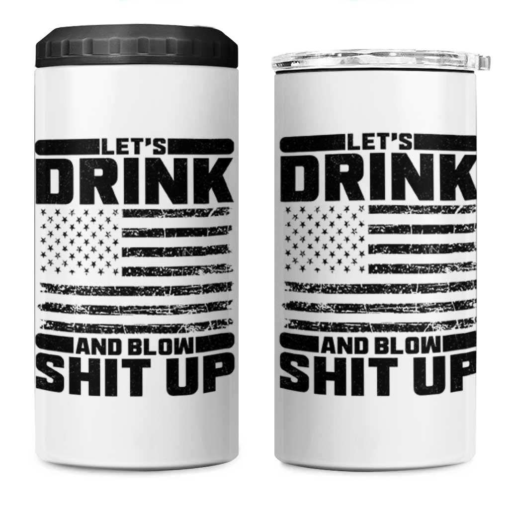 Patriotic 4th of July Fireworks Funny Drinking Party 4 in 1 Can Cooler Tumbler Let's Drink And Blow Shit Up Gag Gift