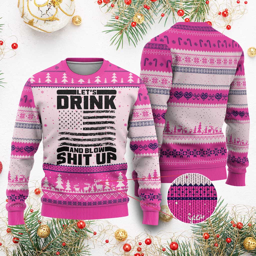 Patriotic 4th of July Fireworks Funny Drinking Party Ugly Christmas Sweater Let's Drink And Blow Shit Up Gag Gift