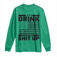 Patriotic 4th of July Fireworks Funny Drinking Party Long Sleeve Shirt Let's Drink And Blow Shit Up Gag Gift