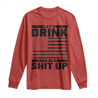 Patriotic 4th of July Fireworks Funny Drinking Party Long Sleeve Shirt Let's Drink And Blow Shit Up Gag Gift