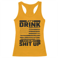 Patriotic 4th of July Fireworks Funny Drinking Party Racerback Tank Top Let's Drink And Blow Shit Up Gag Gift